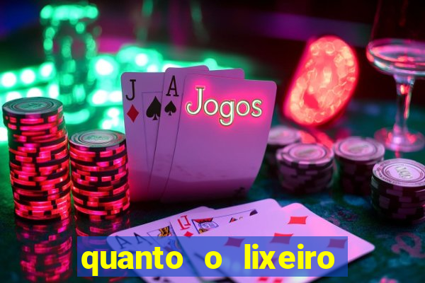 quanto o lixeiro ganha por ano